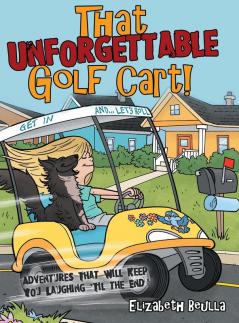 That Unforgettable Golf Cart!