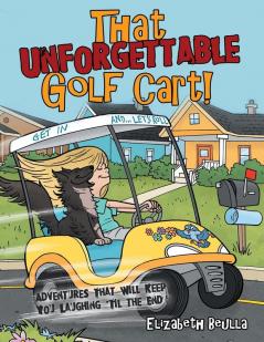 That Unforgettable Golf Cart!
