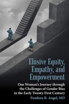 Elusive Equity Empathy and Empowerment