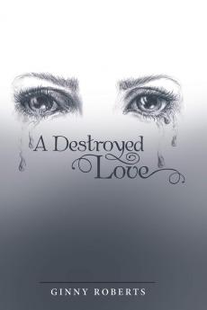 A Destroyed Love