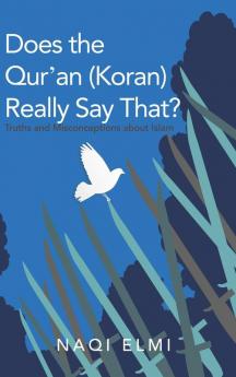 Does the Qur'an (Koran) Really Say That?