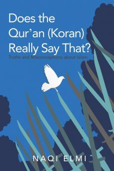 Does the Qur'an (Koran) Really Say That?
