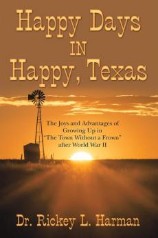 Happy Days in Happy Texas