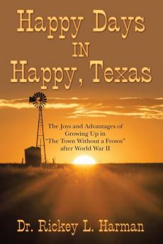 Happy Days in Happy Texas
