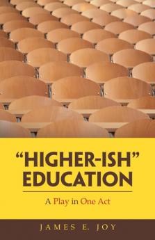 Higher-Ish Education