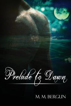 Prelude to Dawn