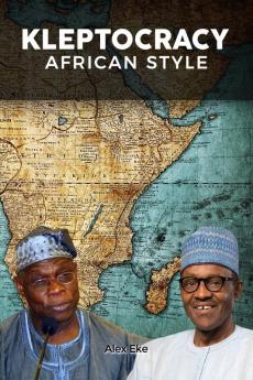 Kleptocracy: African Style