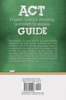 ACT English Science Reading and Math Strategies Guide