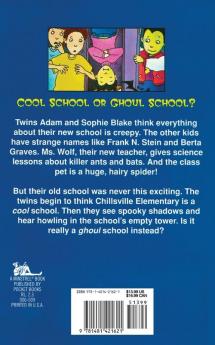 Welcome to Chillsville Elementary (Volume 1) (Ghoul School)