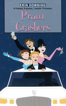 Prom Crashers (The Romantic Comedies)