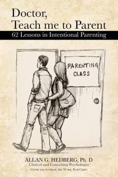 Doctor Teach Me to Parent