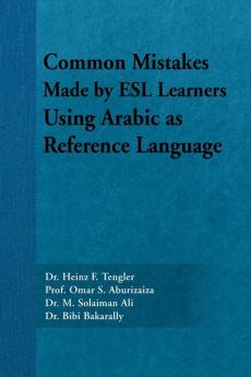Common Mistakes Made by ESL Learners Using Arabic as Reference Language