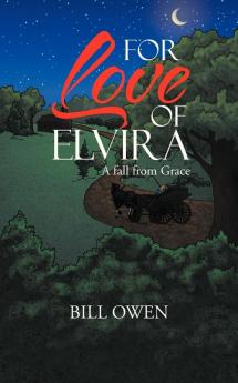 For Love of Elvira