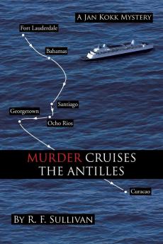 Murder Cruises the Antilles