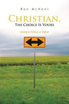 Christian The Choice Is Yours