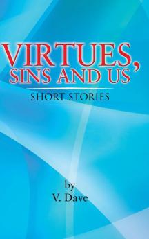 Virtues Sins and Us