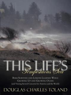 This Life's Tempestuous Sea