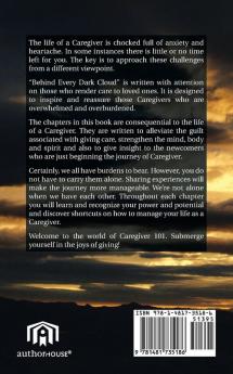 Behind Every Dark Cloud