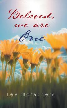 Beloved We Are One