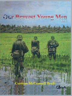 Our Bravest Young Men Vol. I