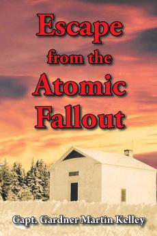 Escape from the Atomic Fallout