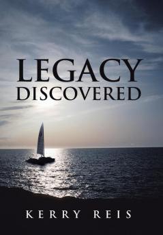 Legacy Discovered