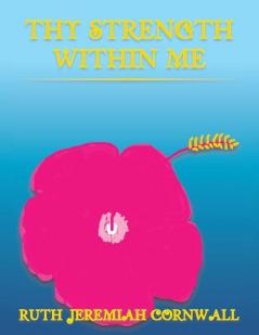 Thy Strength Within Me