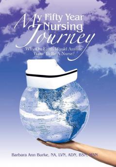 My Fifty Year Nursing Journey