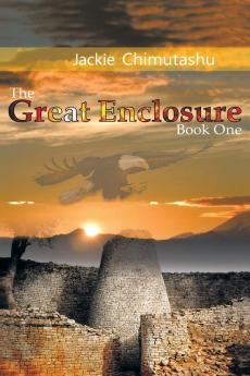 The Great Enclosure Book One