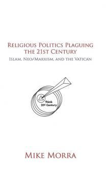 Religious Politics Plaguing the 21st Century