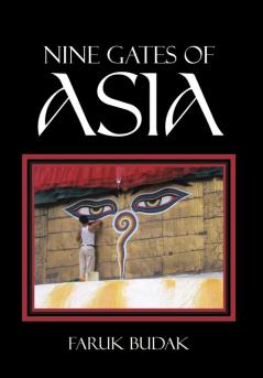 Nine Gates of Asia