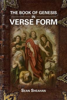 The Book of Genesis in Verse Form