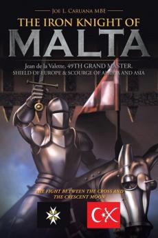 The Iron Knight of Malta