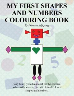 My First Shapes and Numbers Colouring Book