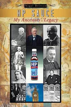 HP Sauce My Ancestors' Legacy
