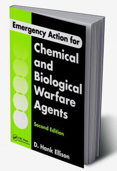 Emergency Action for Chemical and Biological Warfare Agents