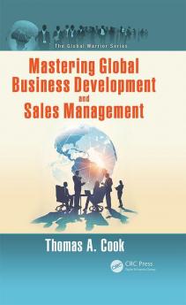 Mastering Global Business Development and Sales Management