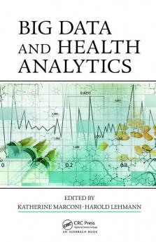 Big Data and Health Analytics