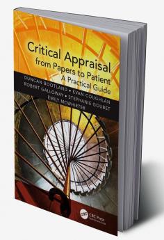 Critical Appraisal from Papers to Patient