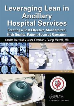 Leveraging Lean in Ancillary Hospital Services