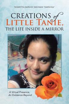Creations of Little Tanie the Life Inside a Mirror