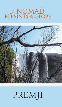 A Nomad Repaints the Globe