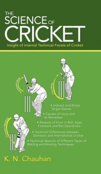 The Science of Cricket