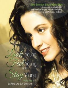 Look Young Feel Young and Stay Young