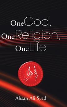 One God One Religion One Life