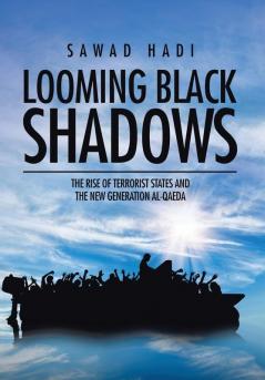 Looming Black Shadows