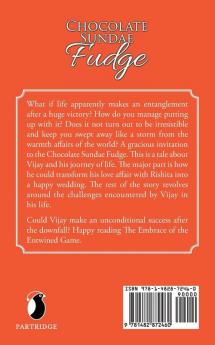 Chocolate Sundae Fudge: The Embrace of the Entwined Game