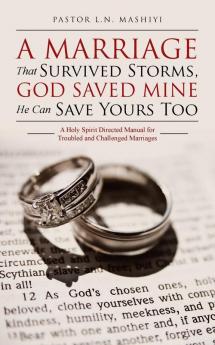 A Marriage That Survived Storms God Saved Mine He Can Save Yours Too