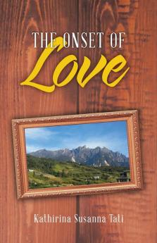 The Onset Of Love