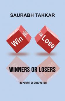 Winners or Losers